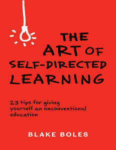 The Art of Self-Directed Learning: 23 Tips for Unconventional Education