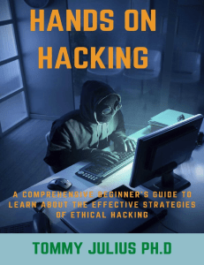 Hands On Hacking: A Beginner's Guide to Ethical Hacking & Cybersecurity