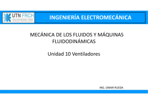 Din&aacute;mica de Fluidos: Ventiladores - Presentaci&oacute;n de Ingenier&iacute;a