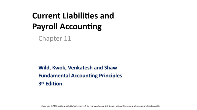 Current Liabilities & Payroll Accounting - Chapter 11 (McGraw Hill)