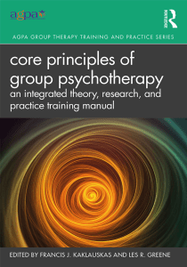 Core Principles of Group Psychotherapy: Training Manual for Clinicians