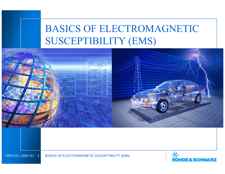 Electromagnetic Susceptibility (EMS) Basics: Testing & Standards