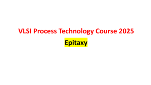 VLSI Process Technology Course: Epitaxy in Semiconductor Manufacturing