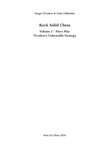 Rock Solid Chess Vol 2: Piece Play & Tiviakov's Unbeatable Strategy