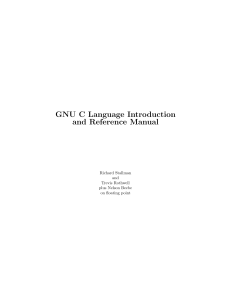 GNU C Language Introduction and Reference Manual - Richard Stallman