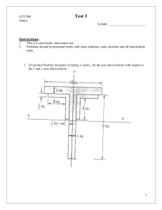 Statics Test 3: Moments of Inertia & Truss Analysis Problems