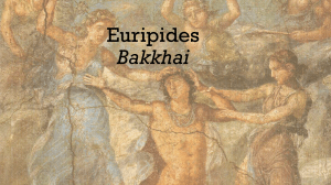 Euripides' Bakkhai: Tragedy, Divinity, and Social Order