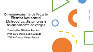 Dimensionamento de Projeto El&eacute;trico Residencial: Eletrodutos, Disjuntores e Balanceamento de Cargas