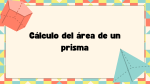 C&aacute;lculo del &aacute;rea de un prisma