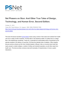 Set Phasers on Stun: Human Factors, Design, Technology, and Error