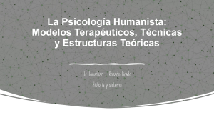 Psicolog&iacute;a Humanista: Modelos, T&eacute;cnicas y Teor&iacute;as