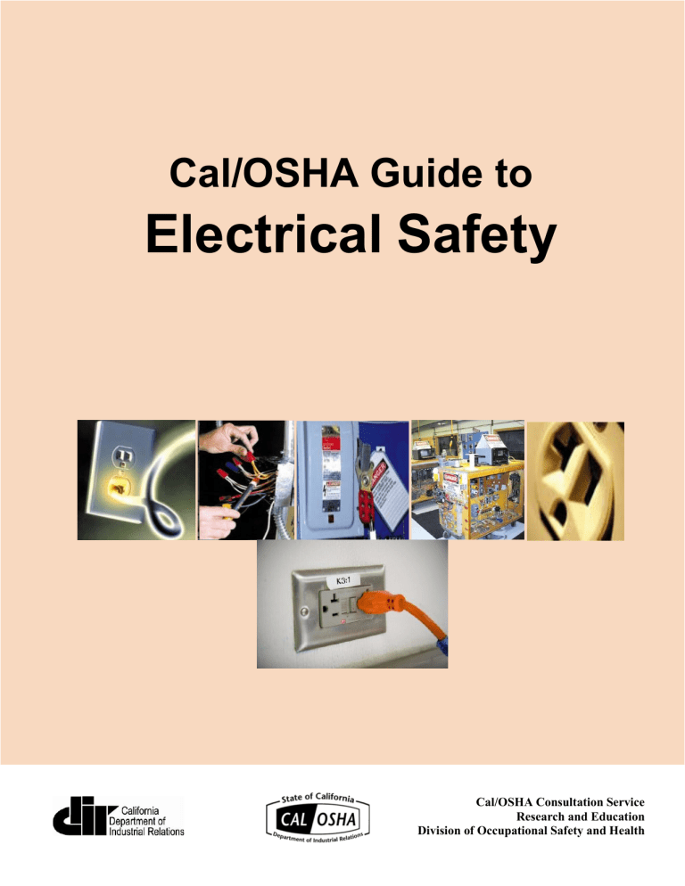 Cal/OSHA Guide to Electrical Safety: Hazards, Regulations & Prevention
