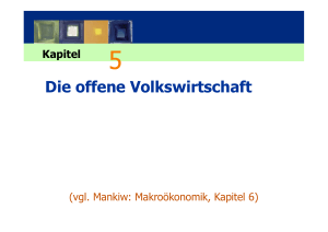 Makro&ouml;konomie der offenen Volkswirtschaft: Internationale Str&ouml;me & Wechselkurse