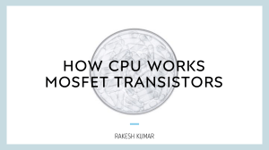 How CPUs Work: MOSFET Transistors Explained