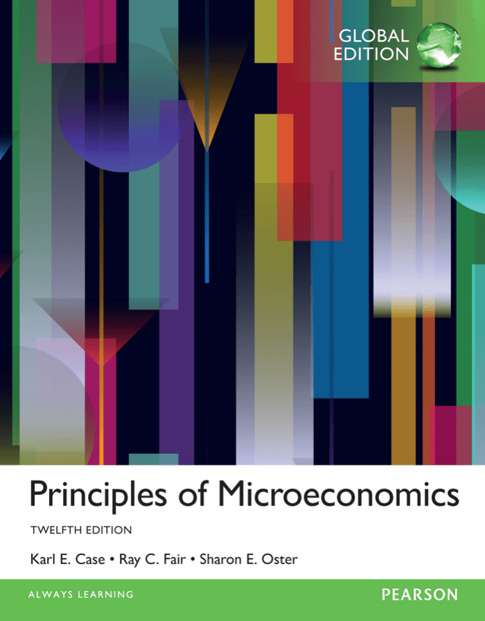 Principles of Microeconomics 12th Ed. | MyEconLab | Case, Fair, Oster