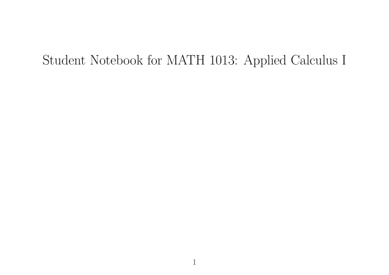 Applied Calculus I Student Notebook: Functions, Limits, Logarithms