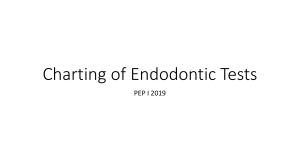 Charting Endodontic Tests: Responses, Diagnosis & Clinical Scenarios