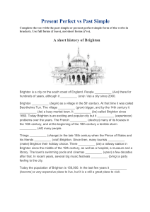 Present Perfect vs Past Simple Grammar Exercise: Brighton History