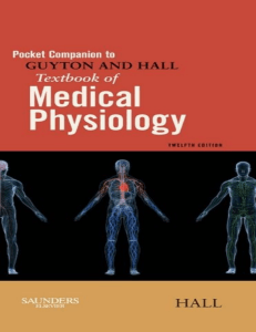 Pocket Companion to Guyton and Hall Medical Physiology, 12th Edition