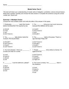 Modal Verbs Test A: Obligation, Prohibition, Advice