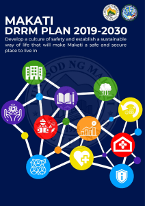 Makati DRRM Plan 2019-2030: Building a Safe & Resilient City
