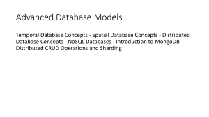 Advanced Database Models: Temporal, Spatial, NoSQL, MongoDB & Sharding