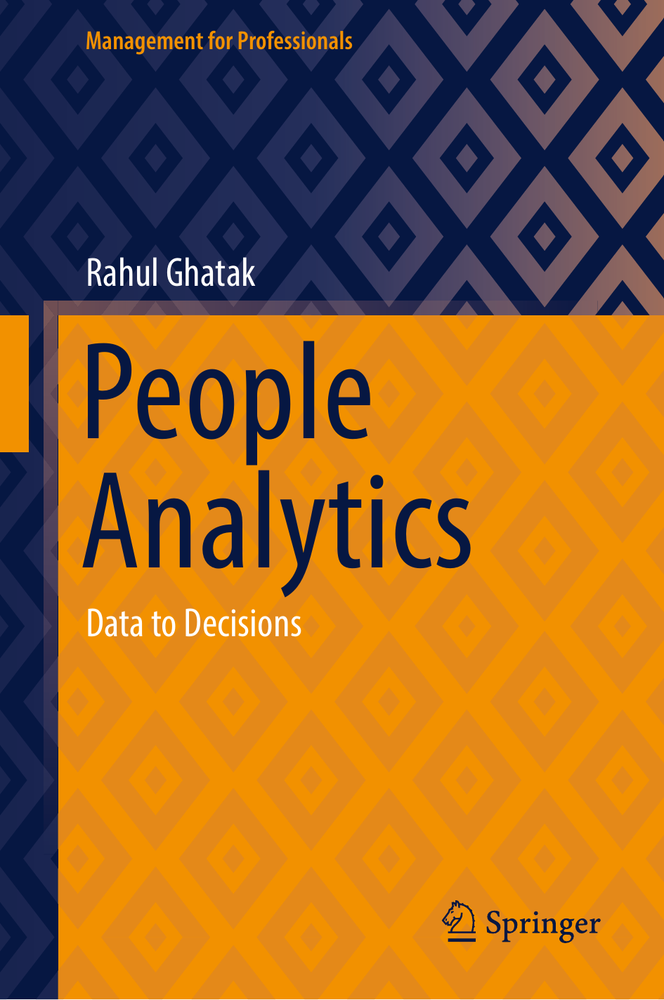 People Analytics: Data to Decisions - Management for Professionals