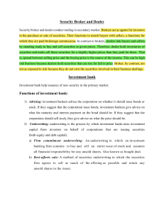 Security Brokers, Dealers, & Investment Banks: Functions & Underwriting