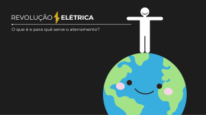 O que &eacute; e para que serve o aterramento el&eacute;trico?