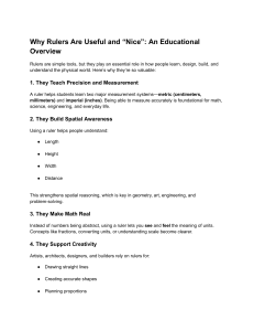 Why Rulers Are Useful: An Educational Overview