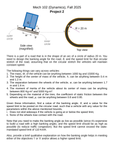 Mech 102 Dynamics Road Banking Project