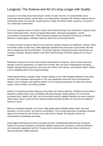 Longevity Science: Living Longer with Quality, Health & Purpose