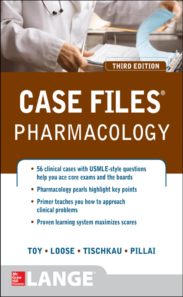 Case Files Pharmacology Third Edition: Clinical Cases for Medical Students