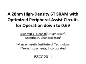 28nm High-Density 6T SRAM with Peripheral-Assist Circuits
