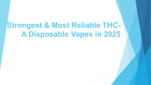 Strongest & Most Reliable THC-A Disposable Vapes in 2025