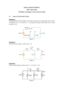 EEE105 Circuit Theory 1 Tutorial #6: First-Order Circuits