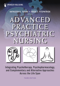 Advanced Practice Psychiatric Nursing Integrating Psychotherapy, Psychopharmacology, and Complementary and Alternative Approaches Across the Life Span 3rd Edition PDF