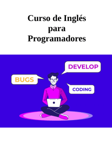 Curso de Ingl&eacute;s para Programadores: Vocabulario T&eacute;cnico y Habilidades