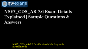 NSE7_CDS_AR-7.6 Exam Details Explained | Sample Questions & Answers