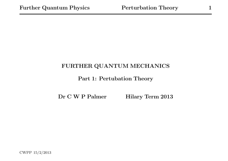 Quantum Perturbation Theory Lecture Notes