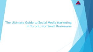 The Ultimate Guide to Social Media Marketing In Toronto for Small Businesses