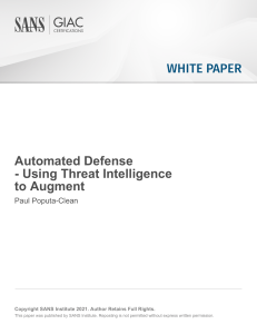 Automated Defense with Threat Intelligence