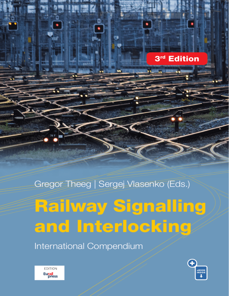 Railway Signalling and Interlocking: International Compendium 3rd Ed.