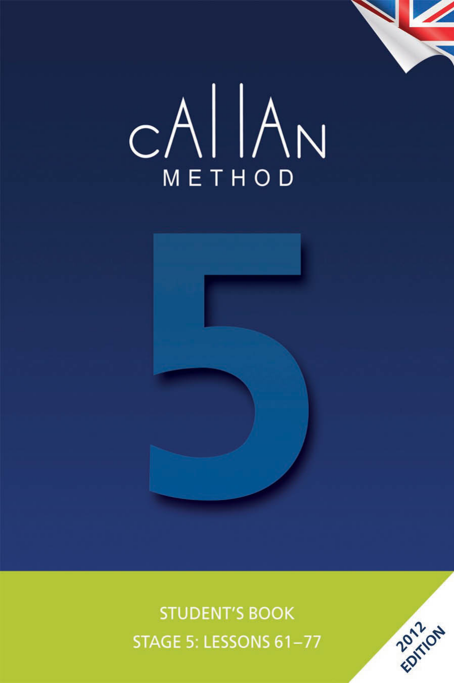 Callan Method 学生用ブック 5, 6, 7, 8 Callan Method Stage 5 Student's Book