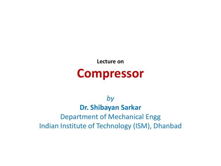 Compressor Lecture: Mechanical Engineering Guide