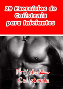 Guia de Calistenia e Dieta Flex&iacute;vel