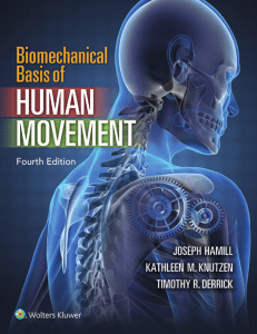 Biomechanical Basis of Human Movement 4th Ed.