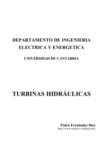 Gu&iacute;a de Turbinas Hidr&aacute;ulicas: Tipos y Principios