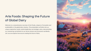 Arla Foods: Global Dairy Strategy