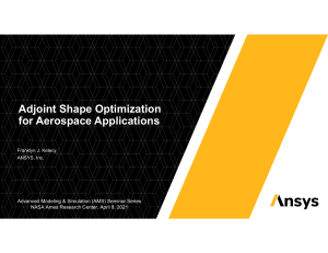 Adjoint Shape Optimization in Aerospace